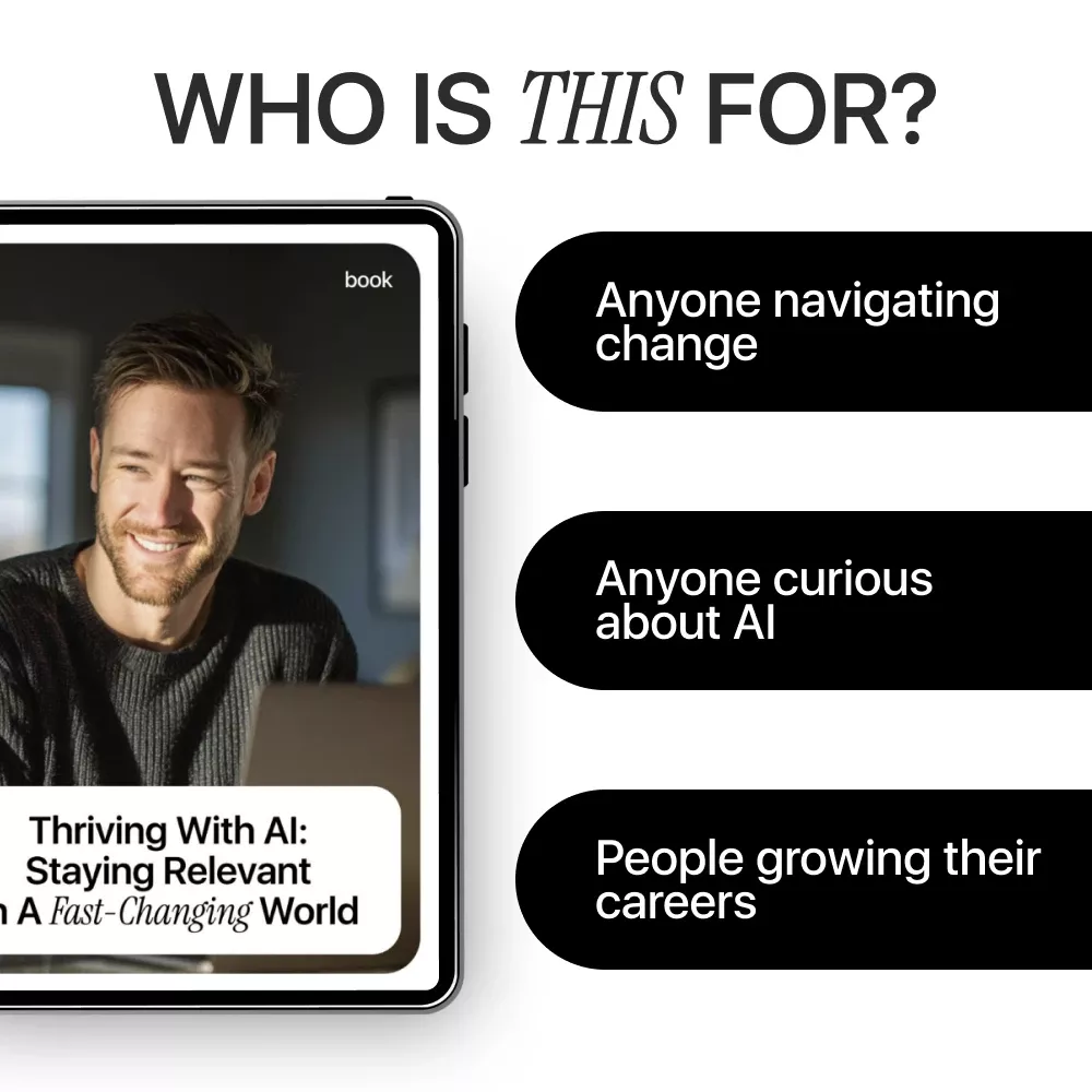 Thriving with AI: Staying Relevant in a Fast-Changing World | Practical Ebook Guide on how to stay relevant in the age of ai for Professionals, Creators & Career Growth - Image 6