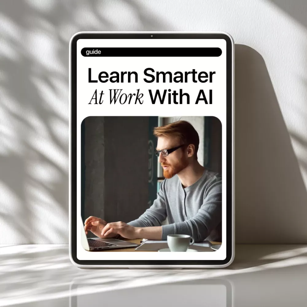Learn Smarter at Work with AI: The Ultimate Guide to Workplace Learning with AI Help, Boost Productivity, and Career Growth