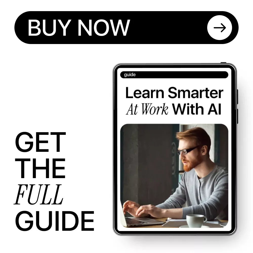 Learn Smarter at Work with AI: The Ultimate Guide to Workplace Learning with AI Help, Boost Productivity, and Career Growth - Image 8
