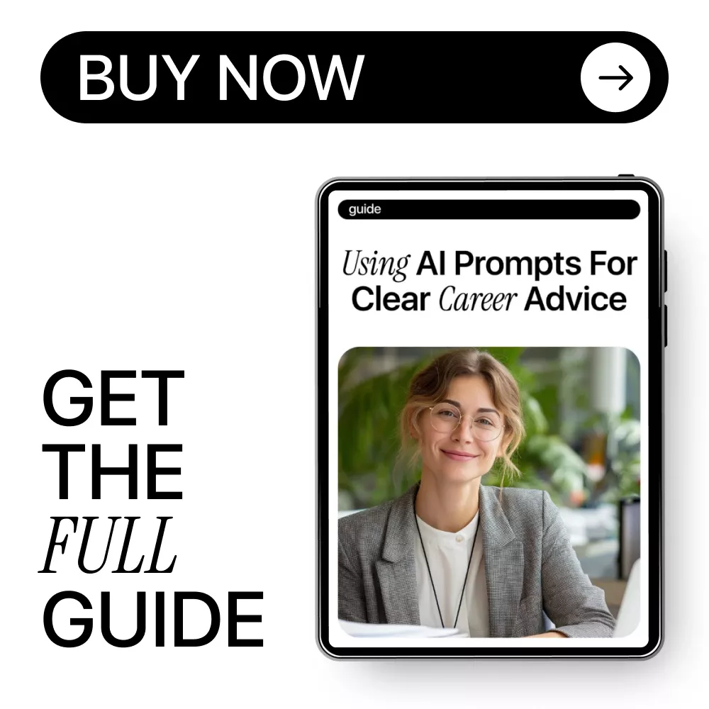 Using AI Prompts for Clear Career Advice – Ultimate Guide to AI Prompts for Career Advice, Career Clarity eBook, Career Growth Checklist - Image 8