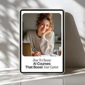 How to Choose AI Courses That Boost Your Career – Ultimate Guide, eBook & Checklist for AI Learning, Career Growth, Skill Development