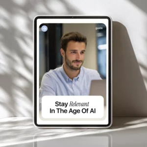 Stay Relevant in the Age of AI – Practical Guide to Building Adaptability Skills in AI Era for Career Growth, Future-Proof Mindset & Smarter Use of AI Tools