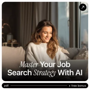 Master Your Job Search Strategy with AI – Ultimate Guide with AI Prompts for Job Search Strategy, eBook & Checklist for Career Success
