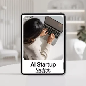 AI Startup Switch: The Ultimate Checklist on How to Use AI to Switch from Corporate to Startup Life