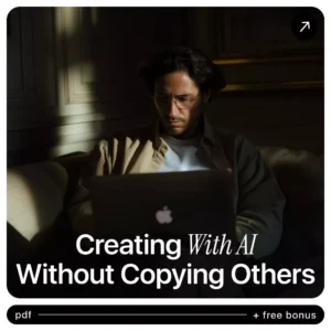 Creating with AI Without Copying Others | Ethical AI Writing Guide, Plagiarism Awareness eBook, Original Content Checklist for Creators, Students & Teams