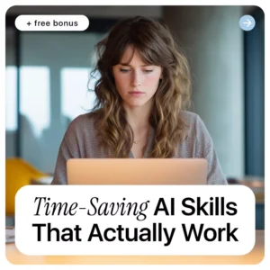 Time-Saving AI Skills That Actually Work | Practical Ebook on ai skills that save time for Work, Writing & Daily Tasks