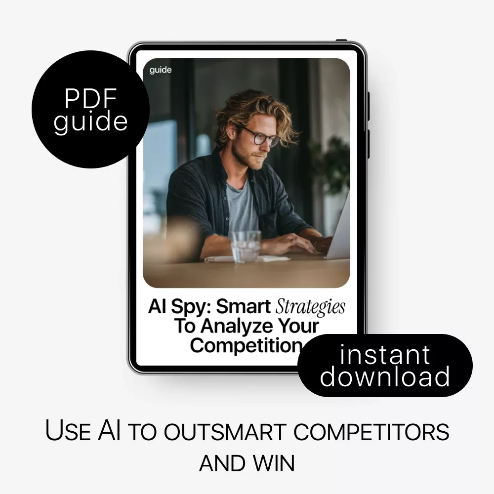AI Spy: Smart Strategies to Analyze Your Competition – AI Competitor Analysis Guide, Competitive Intelligence eBook, Market Research & Business Strategy Digital Download - Image 3