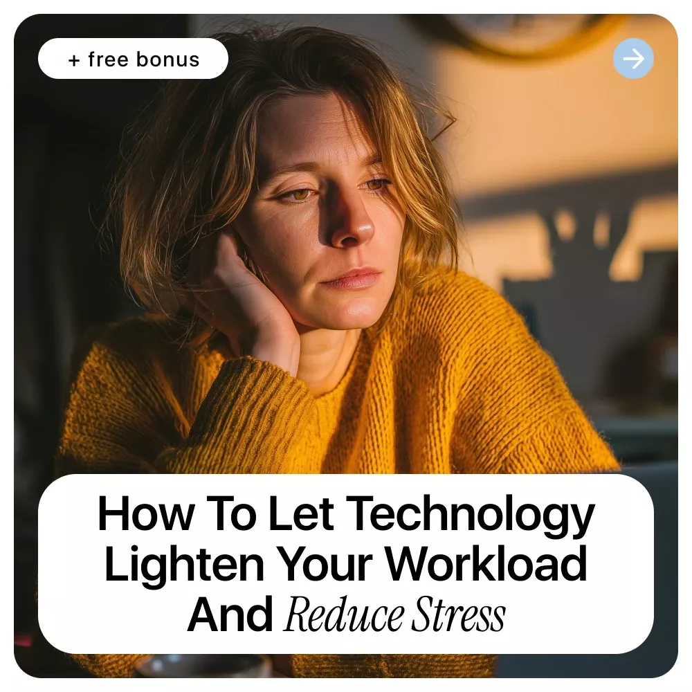 How to Let Technology Lighten Your Workload and Reduce Stress | Practical Ebook on how to use ai to reduce work stress, Productivity, Automation & Mental Clarity