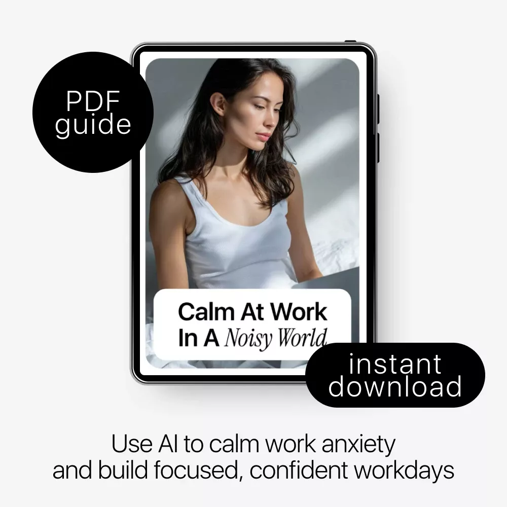 Calm at Work in a Noisy World – Practical Guide on how to use ai to manage work anxiety for Focused, Low-Stress Workdays - Image 3