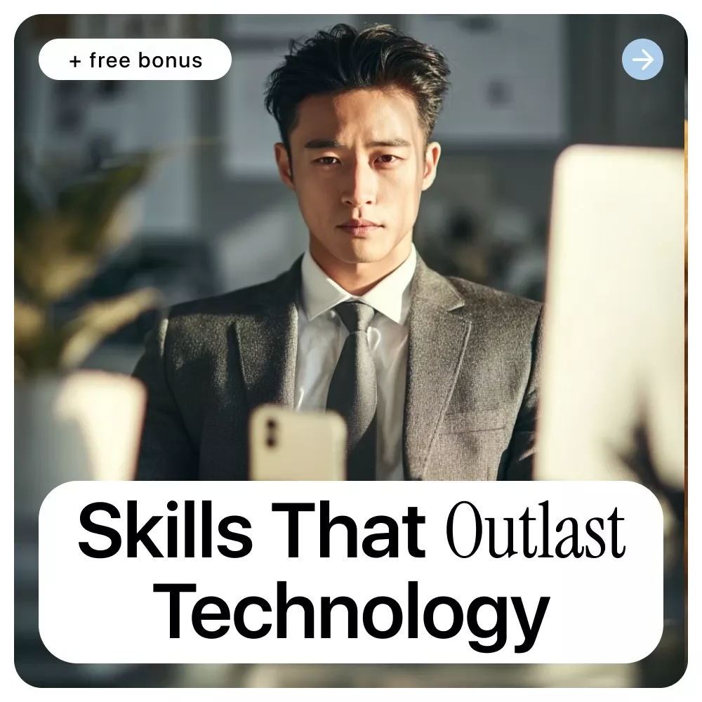 Skills That Outlast Technology: A Future-Proof Career Guide to the Career Skills AI Can’t Automate