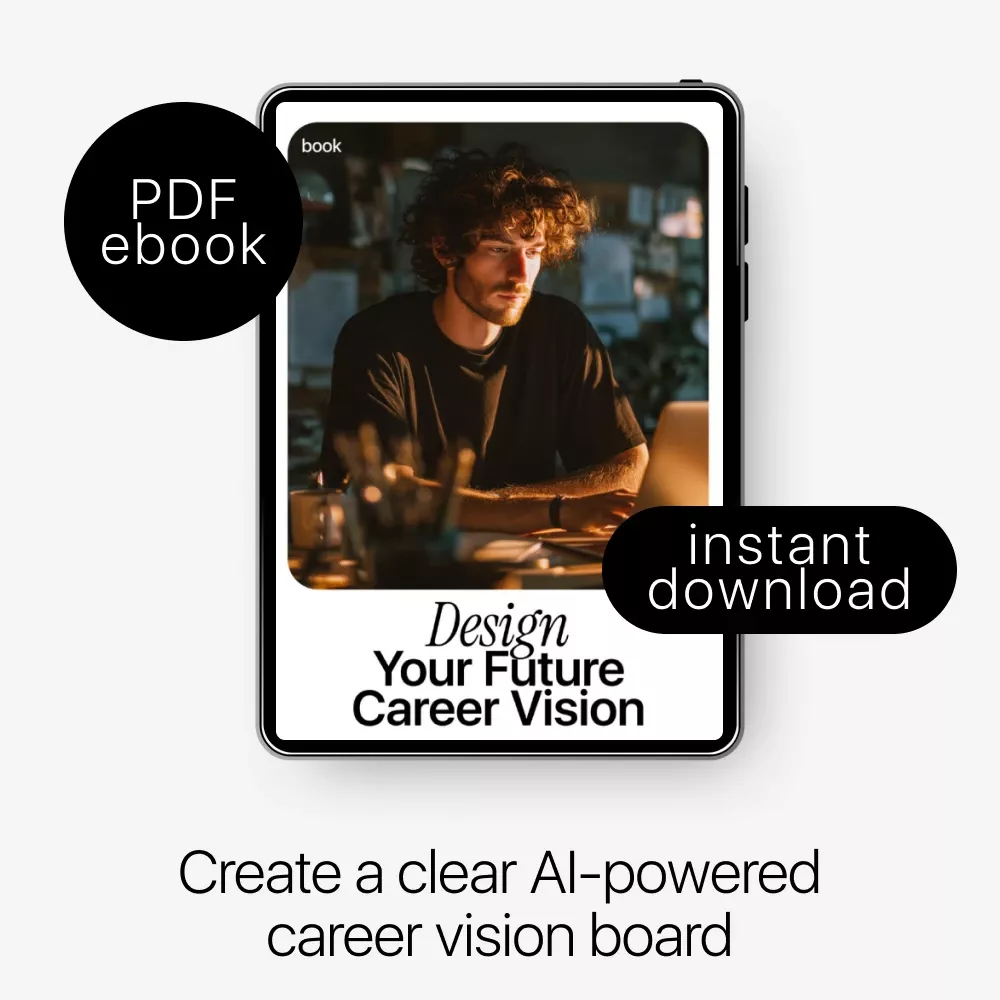 Design Your Future Career Vision: Step-by-Step eBook on How to Use AI to Create a Career Vision Board for Career Goals, Skills, and Lifestyle Planning - Image 3