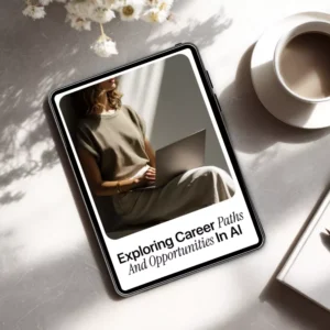 Exploring Career Paths and Opportunities in AI | Practical eBook Guide to Career Paths in Artificial Intelligence, Future-Proof Skills & Real-World Roles
