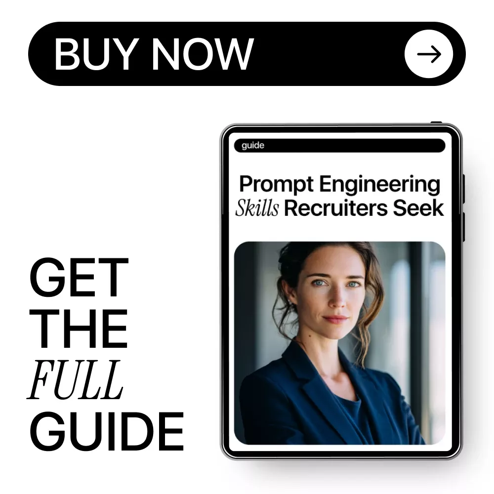 Prompt Engineering Skills Recruiters Seek – Practical Guide to the Prompt Engineering Skills Recruiters Look For in AI, Tech & Digital Careers - Image 8