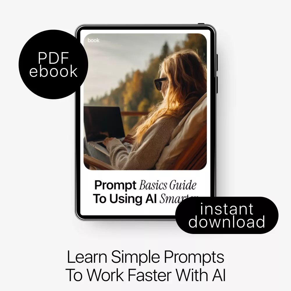 Prompt Basics Guide to Using AI Smarter – Practical Ebook on Prompt Engineering Basics for Workers, Boost Productivity, Work Faster with AI - Image 3