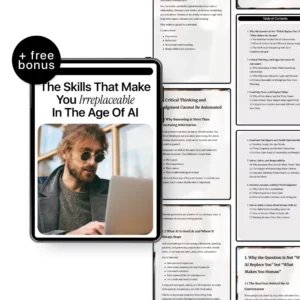 The Skills That Make You Irreplaceable in the Age of AI – Future-Proof Human Skills Guide, Critical Thinking, Creativity, Emotional Intelligence, Digital Download eBook