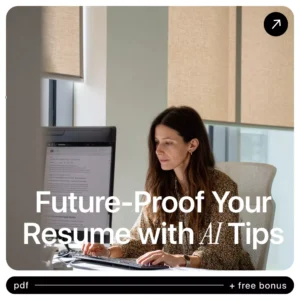 Future-Proof Your Resume with AI Tips | Ultimate Guide for AI Resume Tips for AI Era Success