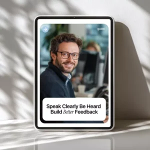 Speak Clearly Be Heard Build Better Feedback – Digital Guide to Feedback Skills with AI Assistance