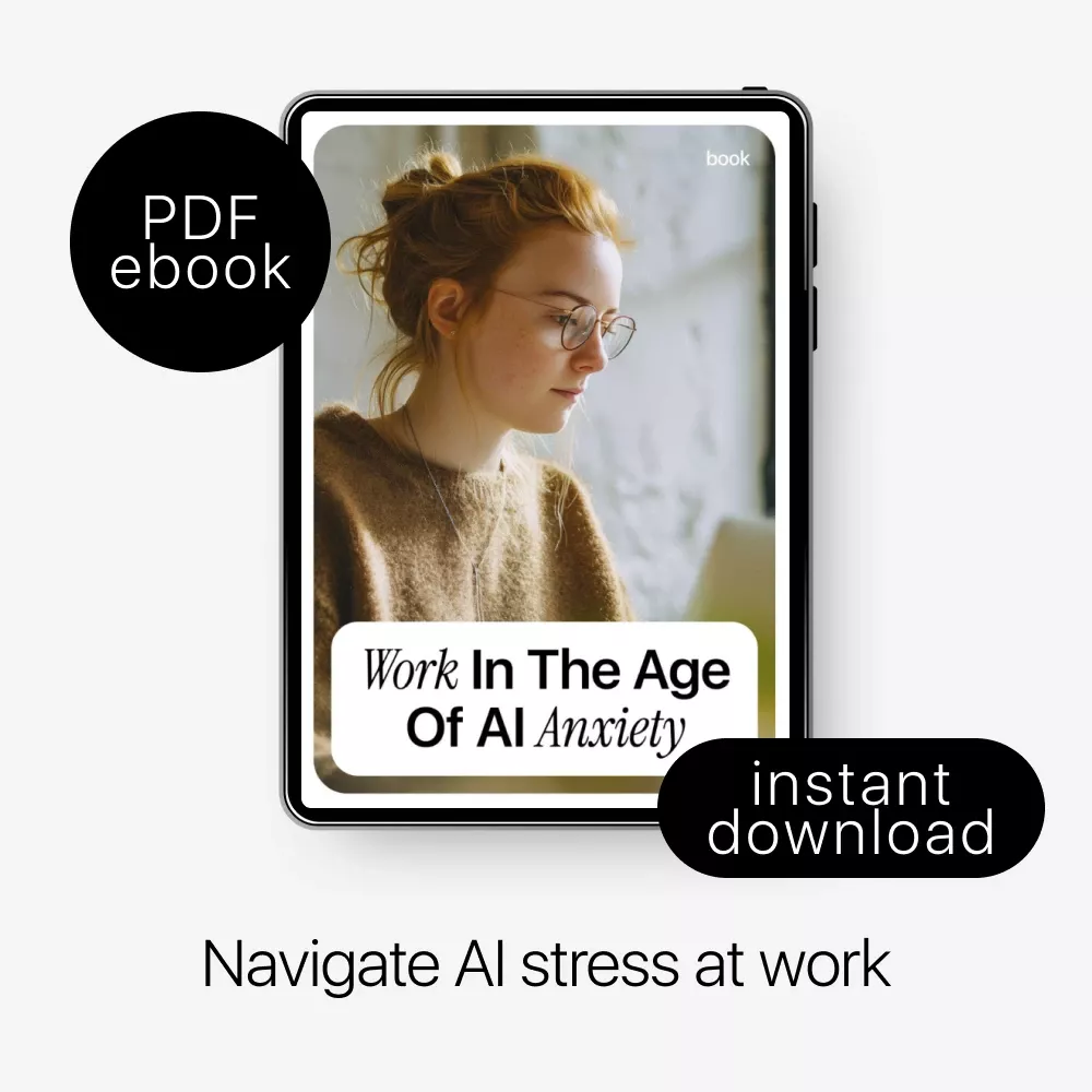 Work in the Age of AI Anxiety – Ebook on ai impact on job stress, Workplace Burnout, Future of Work & Mental Health - Image 3