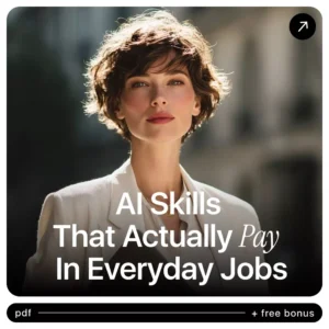 AI Skills That Actually Pay in Everyday Jobs: Practical Guide to AI Skills Income for Non Tech Roles