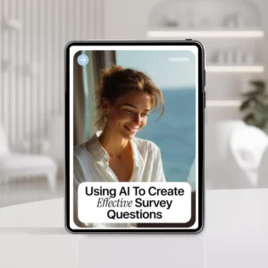 Using AI to Create Effective Survey Questions | AI Survey Design Checklist, Market Research Guide, Customer Feedback eBook, Digital Download