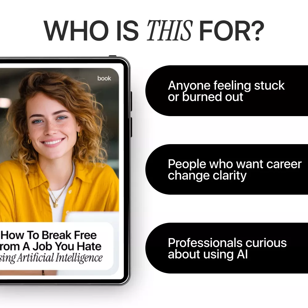 How to Break Free from a Job You Hate Using Artificial Intelligence | AI Career Exit Guide | How to Use AI to Exit a Job You Hate eBook - Image 6