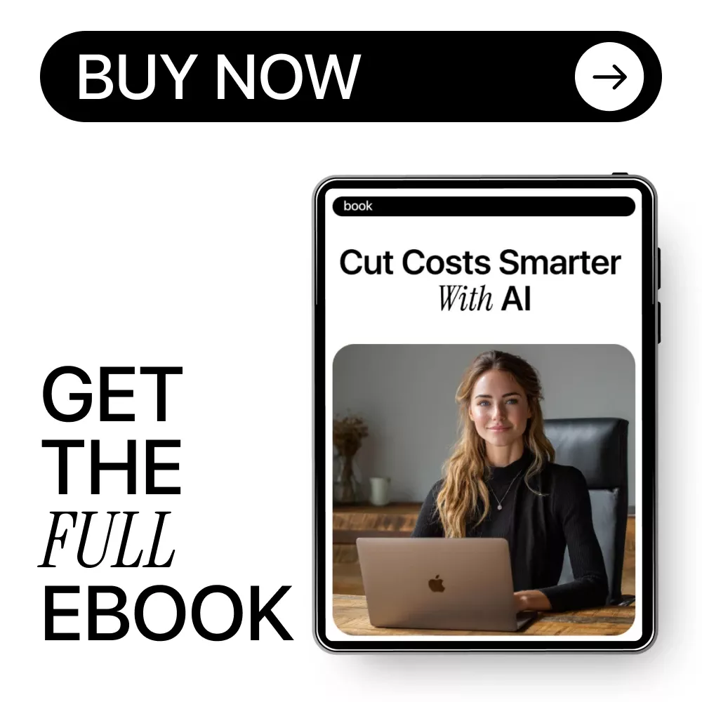 Cut Costs Smarter With AI – Money-Saving Business eBook | Digital Download | How to Use AI to Reduce Business Costs | Small Business Optimization Guide - Image 8