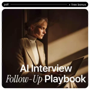 AI Interview Follow-Up Playbook: Checklist to How to Use AI to Follow Up After an Interview for Confident, Professional, and Personalized Emails