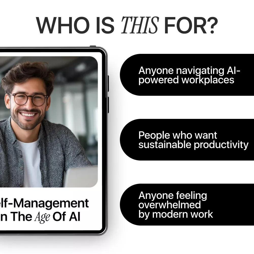 Self-Management in the Age of AI | Practical Guide for Self Management in AI Workplaces, Smarter Focus, Better Decisions, Sustainable Productivity - Image 6