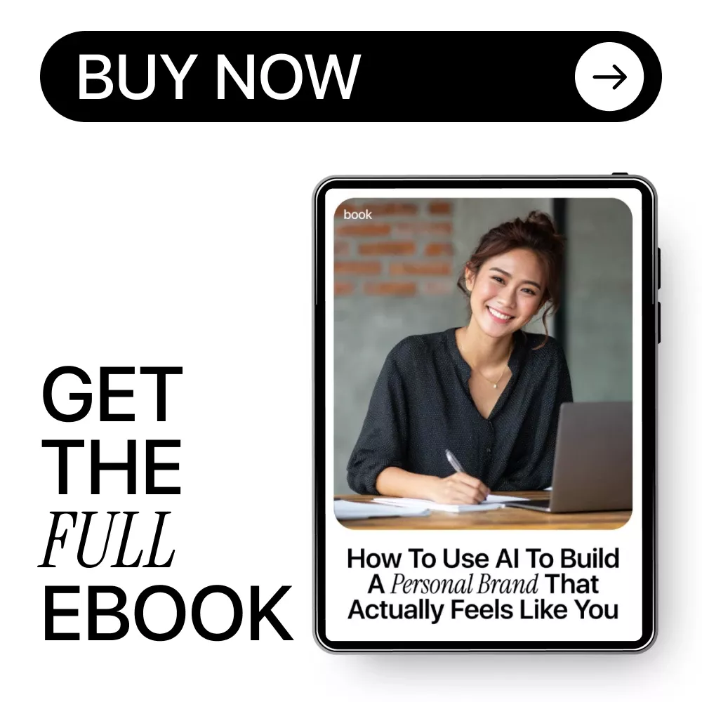 How to Use AI to Build a Personal Brand That Actually Feels Like You | Practical eBook Guide on how to use ai to build a personal brand with Authenticity, Systems & Clarity - Image 8