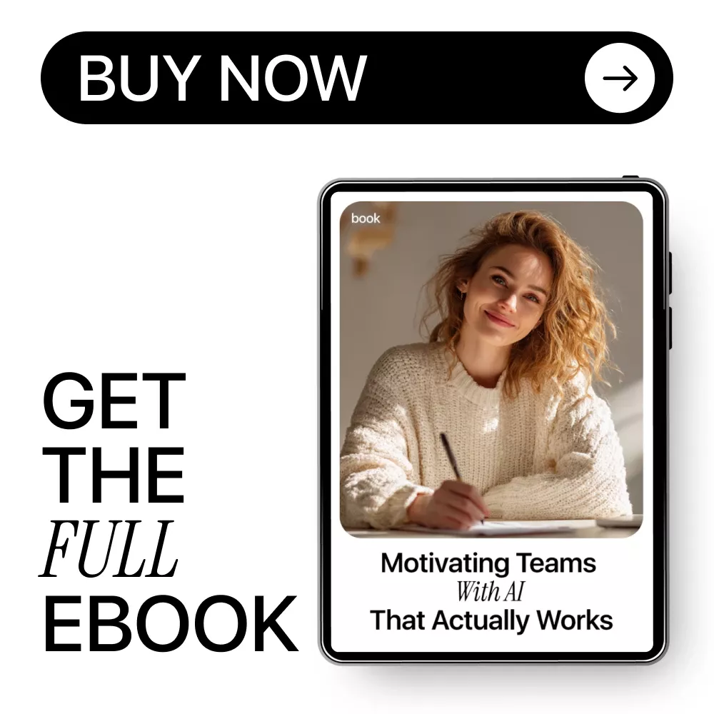 Motivating Teams With AI That Actually Works – Digital Guide, eBook & Checklist for Boosting Team Engagement, Goal Alignment, and Personalized Motivation Using AI Tools - Image 8