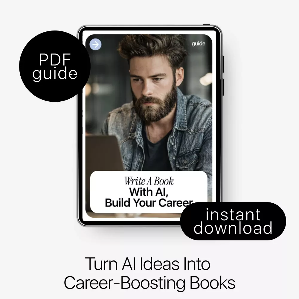 Write a Book With AI, Build Your Career – The Ultimate Guide on How to Use AI to Write a Book to Boost Your Career - Image 3