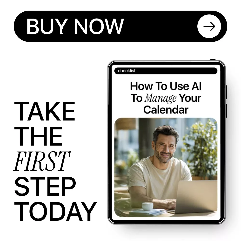 How to Use AI to Manage Your Calendar – Smart Time Management Checklist for Busy Professionals, Creators & Entrepreneurs - Image 7