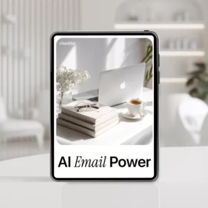 AI Email Power Checklist | Smart Productivity Guide for Inbox Zero | AI Tools That Help With Emails for Faster Replies & Workflow Automation