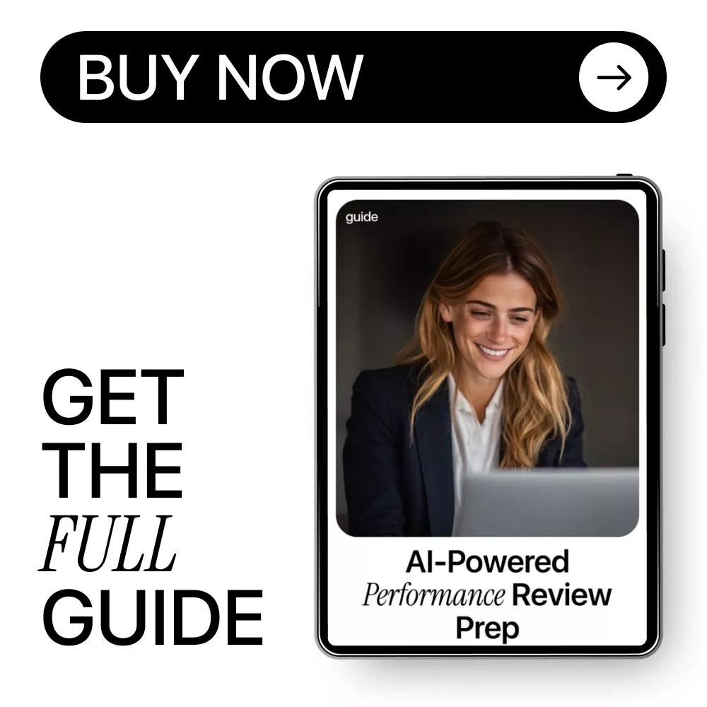 AI-Powered Performance Review Prep | How to Use AI to Prepare for a Performance Review | Digital Guide for Self-Assessments, Achievements & Confident Review Planning - Image 8