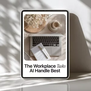 The Workplace Tasks AI Handle Best – Practical Guide to the Workplace Tasks AI Does Best for Smarter, Faster Work