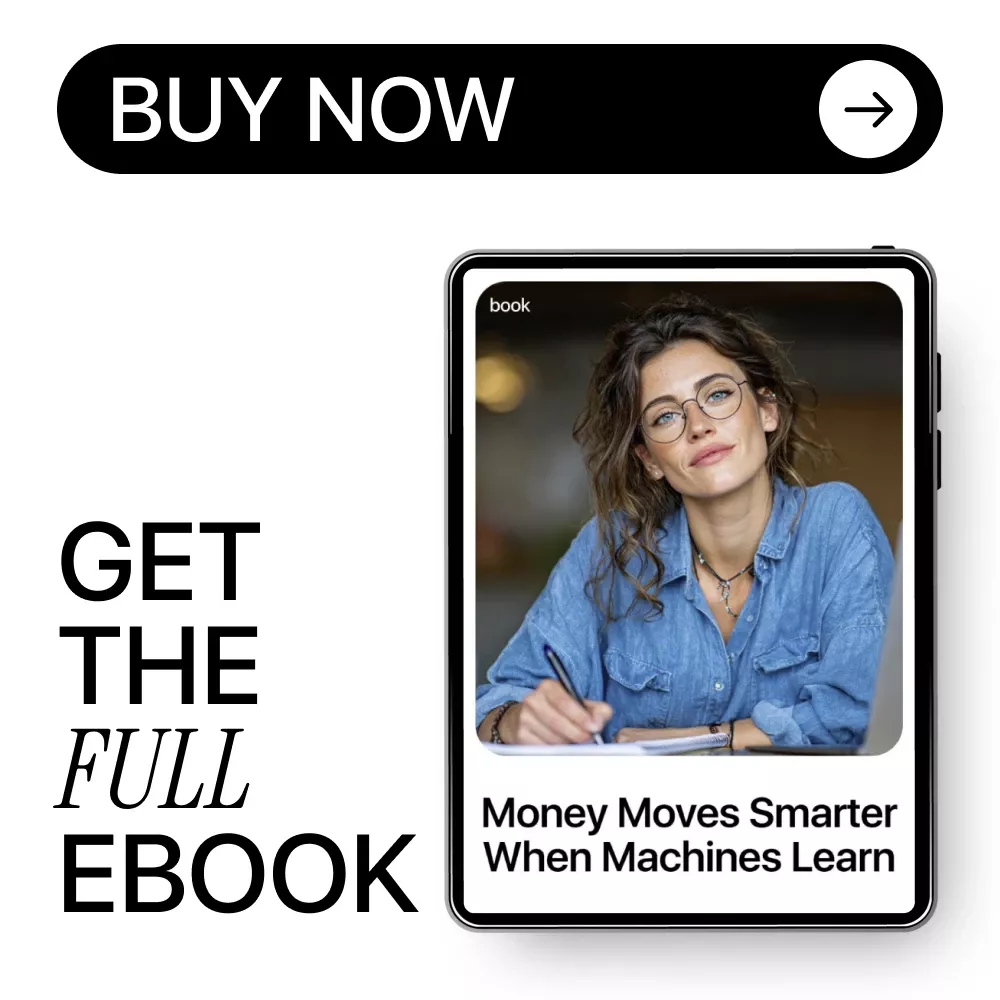 Money Moves Smarter When Machines Learn – AI & Finance Career Guide | How AI Affects Finance Jobs eBook for Analysts, Accountants & Future-Ready Professionals - Image 8