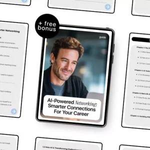 AI-Powered Networking: Smarter Connections for Your Career | Digital Guide & eBook for Professionals, Job Seekers & Entrepreneurs Using AI Tools