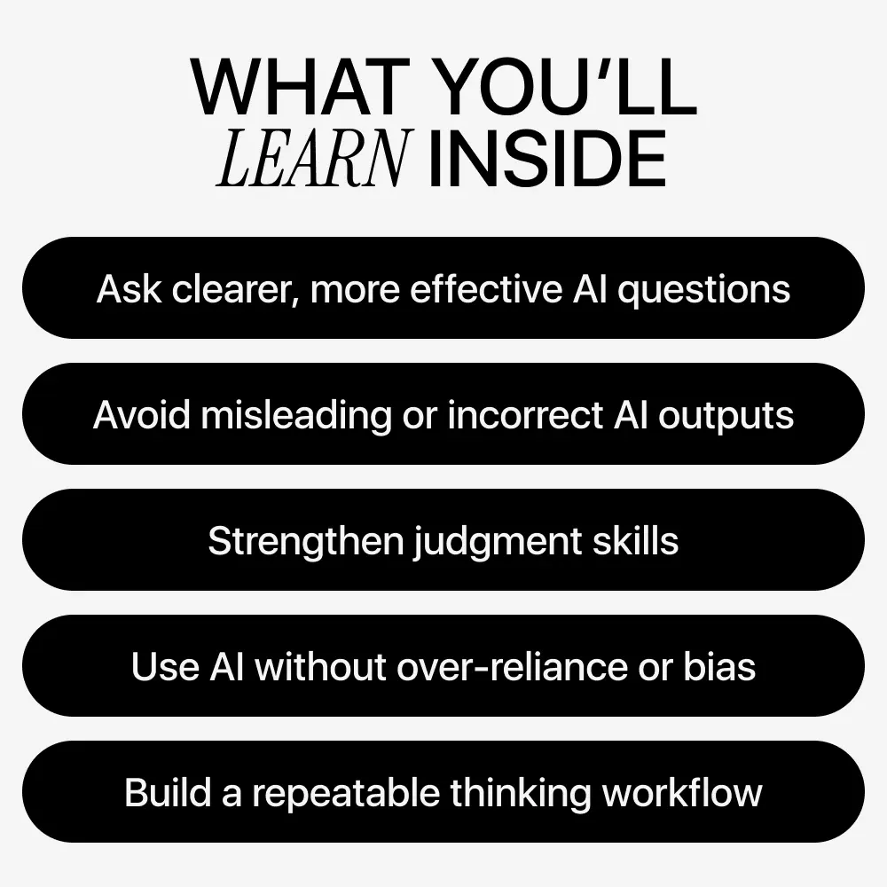 Think Better, Not Just Faster with AI – Critical Thinking Guide for Smart AI Use, Better Prompts, Decision-Making & Human Judgment (Digital Download) - Image 4