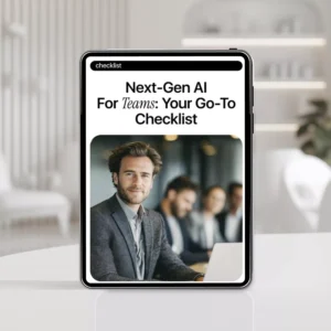Next-Gen AI for Teams: Your Go-To Checklist | New AI Tools for Teams to Boost Collaboration, Productivity & Smarter Workflows