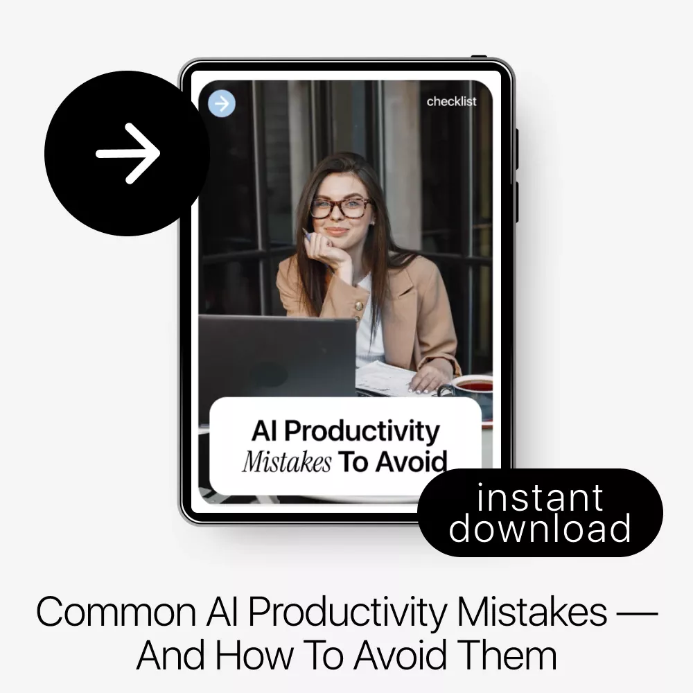 AI Productivity Mistakes to Avoid – Practical Checklist for Smarter Workflows, Better Prompts, and Real Results with AI - Image 3