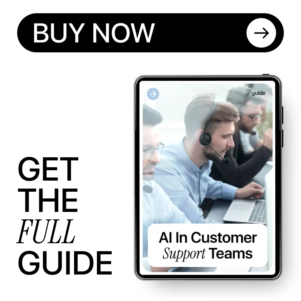 AI in Customer Support Teams Guide – Improve Support Workflows, Boost Efficiency, and Elevate Customer Experience with Practical AI Strategies (Digital Download) - Image 8