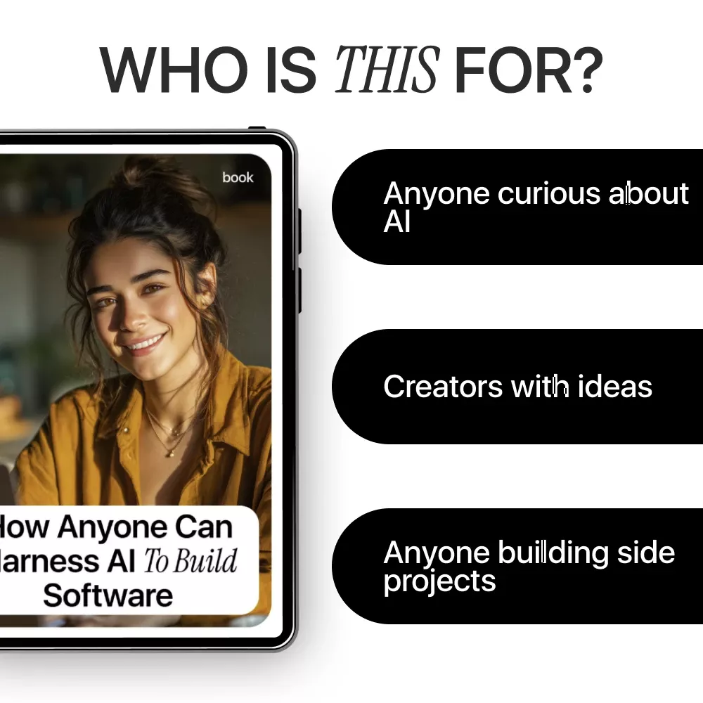 How Anyone Can Harness AI to Build Software | Beginner-Friendly eBook on how to use ai to write code if you're not a programmer - Image 6