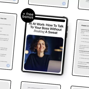 AI at Work: How to Talk to Your Boss Without Breaking a Sweat – Practical Workplace Guide on how to talk to your boss about using ai