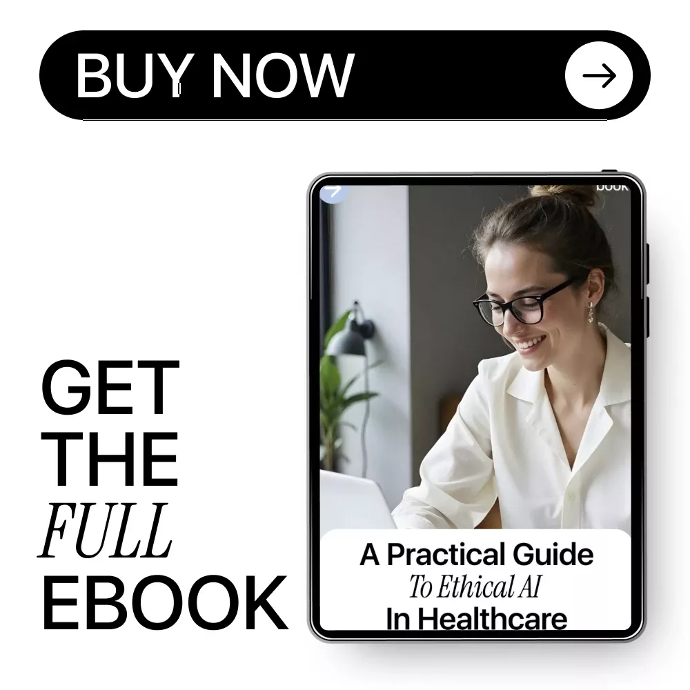 A Practical Guide to Ethical AI in Healthcare – Essential eBook on AI Ethics in Healthcare Tools - Image 8