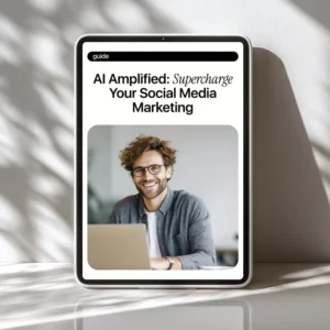 AI Amplified: Supercharge Your Social Media Marketing – Practical Guide to the Best AI Tools for Social Media Marketing, Content, Growth & Automation