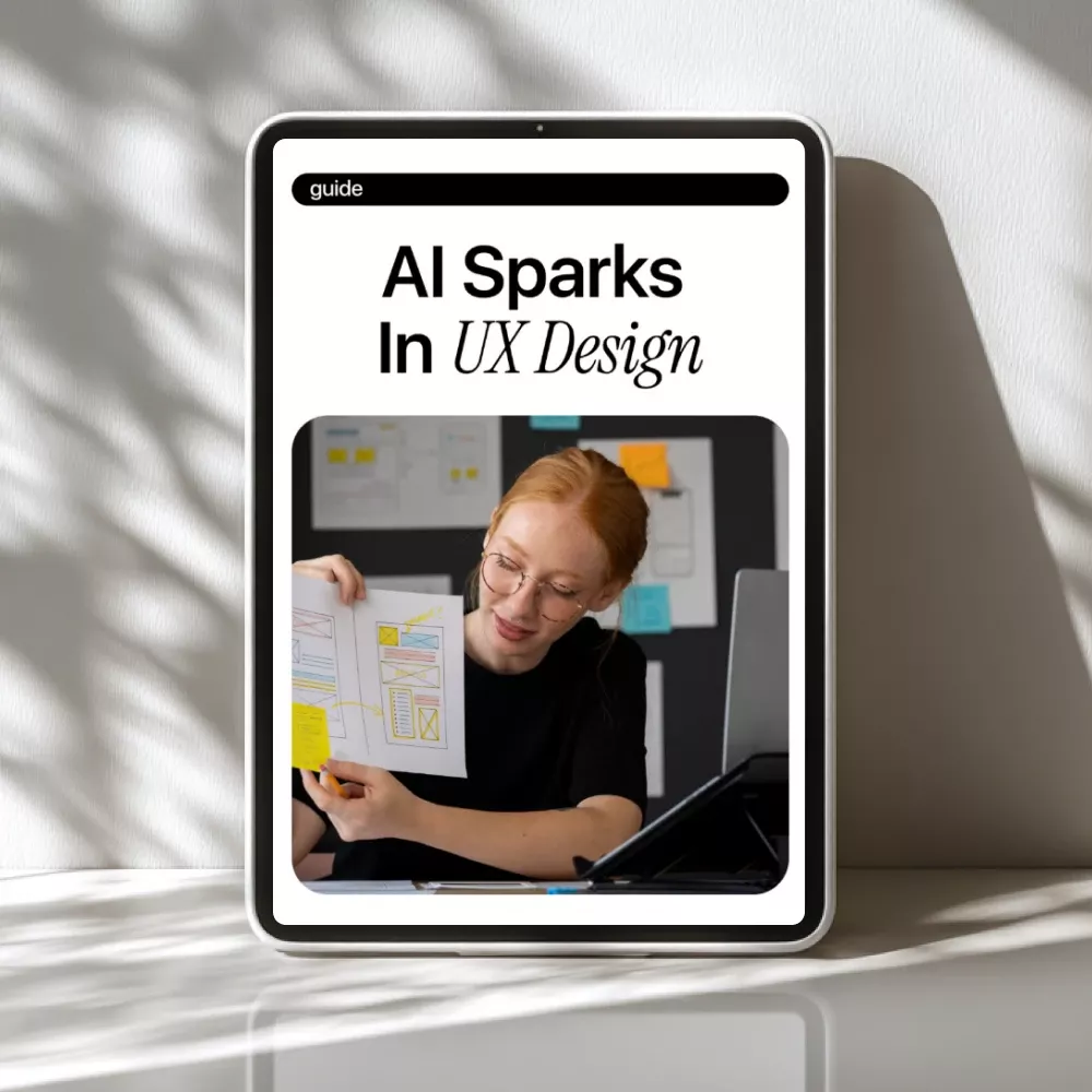 AI Sparks in UX Design – Practical Guide to Smarter UX, AI in UX Design Work for Modern Designers & Product Teams