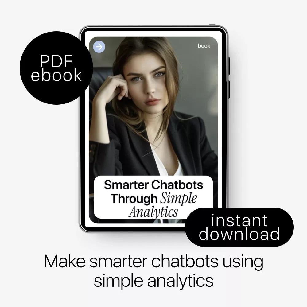 Smarter Chatbots Through Simple Analytics – Practical eBook Guide to ai chatbot analytics basics for Product, UX & Support Teams - Image 3