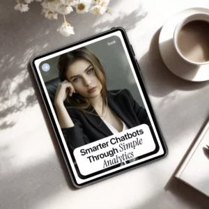 Smarter Chatbots Through Simple Analytics – Practical eBook Guide to ai chatbot analytics basics for Product, UX & Support Teams