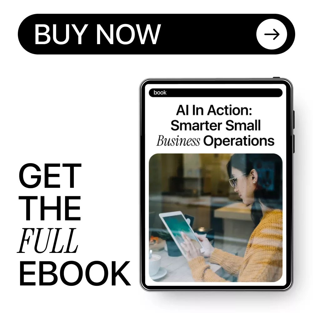 AI in Action: Smarter Small Business Operations | Practical Ebook Guide to ai in small business operations, Automation, Marketing & Growth - Image 8