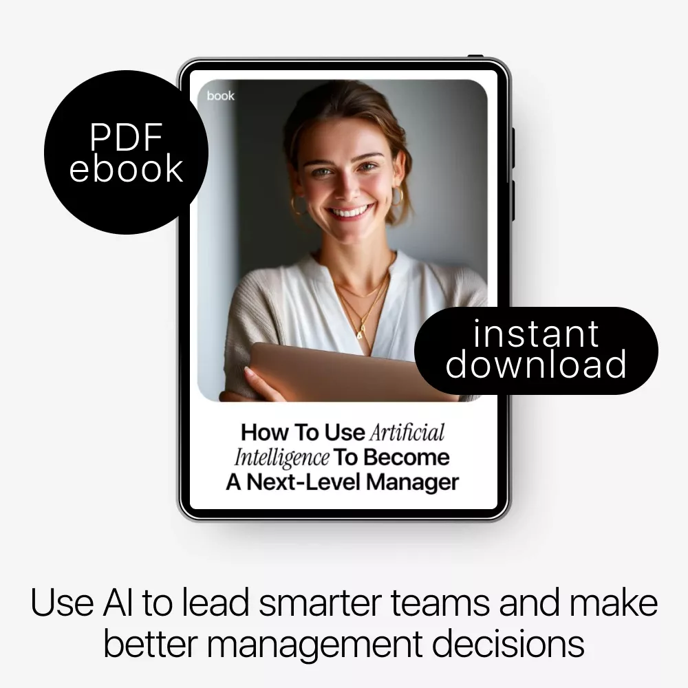 How to Use Artificial Intelligence to Become a Next-Level Manager | Practical AI Leadership eBook for Modern Managers | how to use ai to become a manager - Image 3